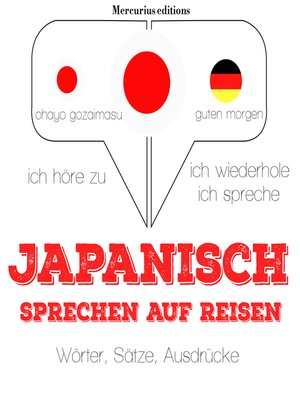 cover image of Japanisch sprechen auf Reisen